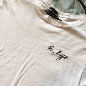 Wet seal “k, bye” tee